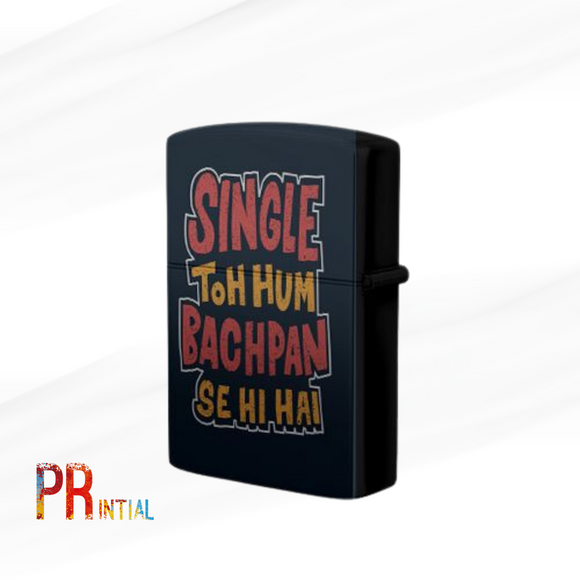 Single Toh Hum Bachpan Se Hi Hain Lighter