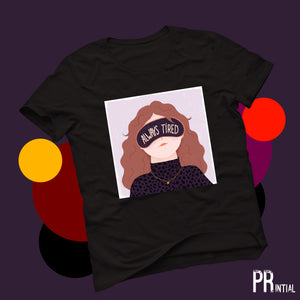 Always Tired  Popart Tee - Printial Store