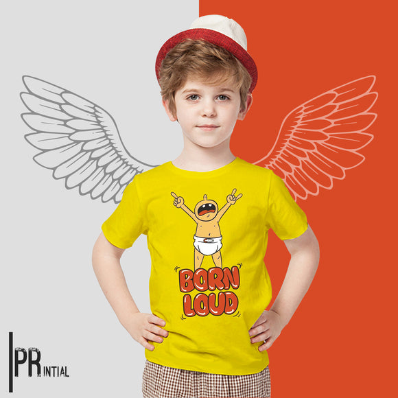 Born loud - Kids Tshirt - Printial Store