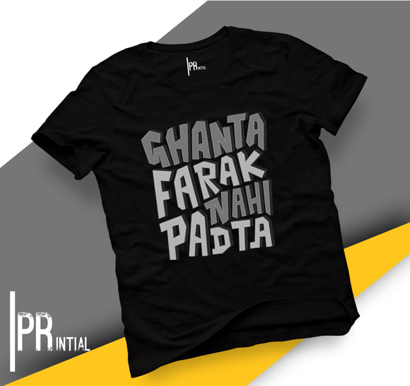 Ghanta Farak ni Prta - Graphic Printed Tshirt