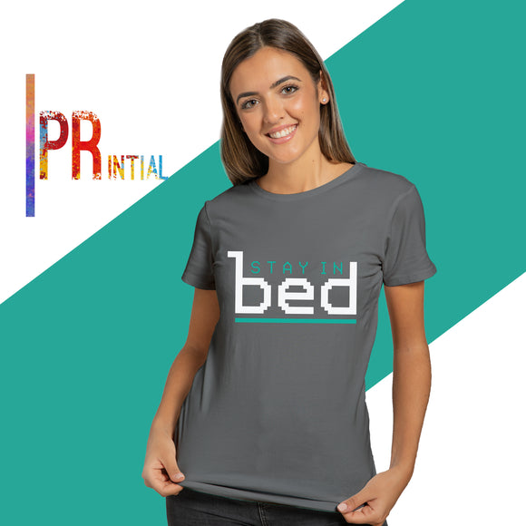 stay in bed -  Printed Tees - Printial Store