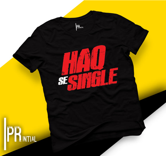 Haq se Single - Graphic Printed Tshirt