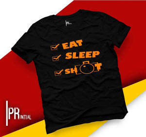 Eat Sleep Shoot - Graphic Printed Tshirt - Printial Store