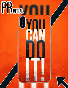 YOU CAN DO IT- MOBILE COVERS - Printial Store