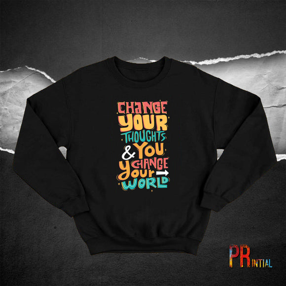 Change Your world Sweatshirt