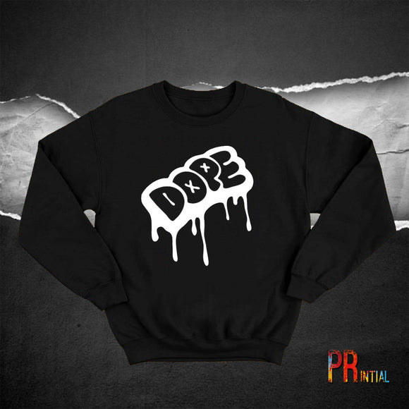 Dope Sweatshirt