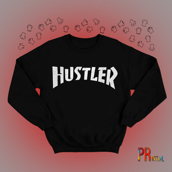 Hustler Sweatshirt