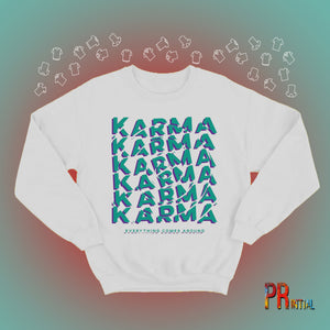 Karma Sweatshirt - Printial Store