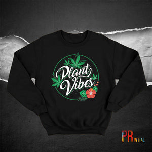 Plants Vibes Sweatshirt - Printial Store