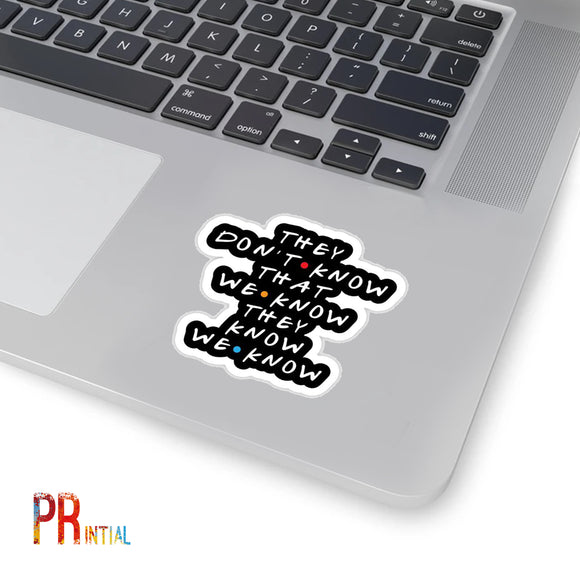 Friends dialogue Cutout Sticker