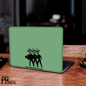 I Was ABDUCTED Laptop Skin - Printial Store