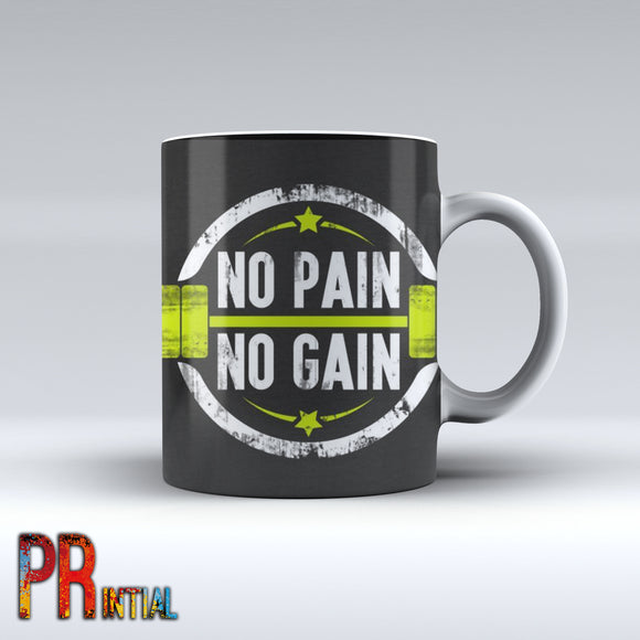 No Pain No Gain Mug