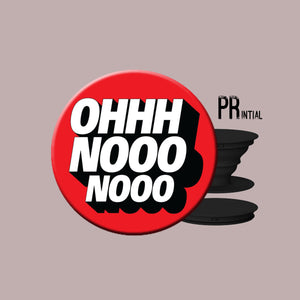 Ohh Noo Mobile Popsocket - Printial Store